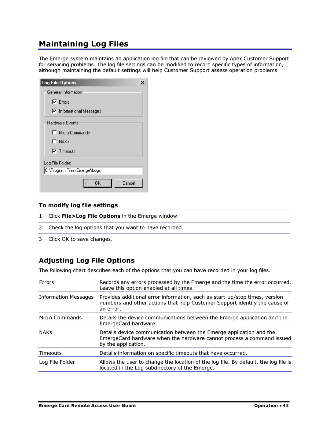 Apex Digital Apex EmergeCard Remote Access Maintaining Log Files, Adjusting Log File Options, To modify log file settings 