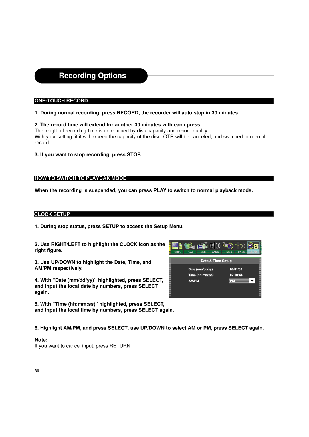 Apex Digital DRX-9000 operating instructions ONE-TOUCH Record, HOW to Switch to Playbak Mode, Clock Setup 