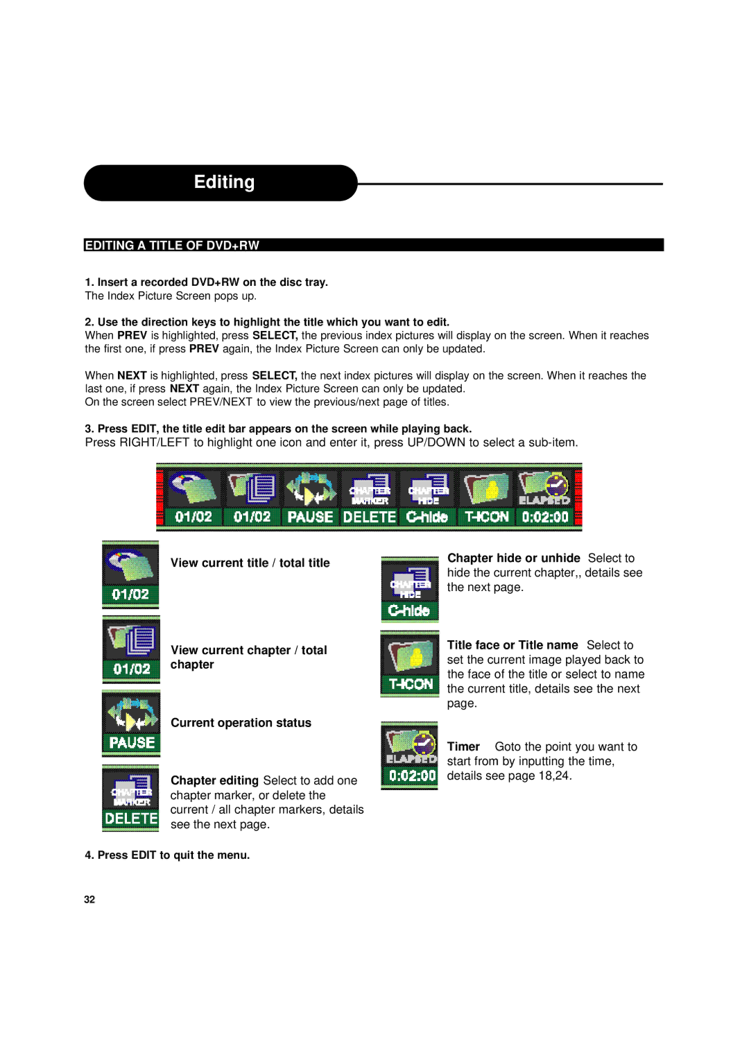 Apex Digital DRX-9000 operating instructions Editing a Title of DVD+RW, Press Edit to quit the menu 