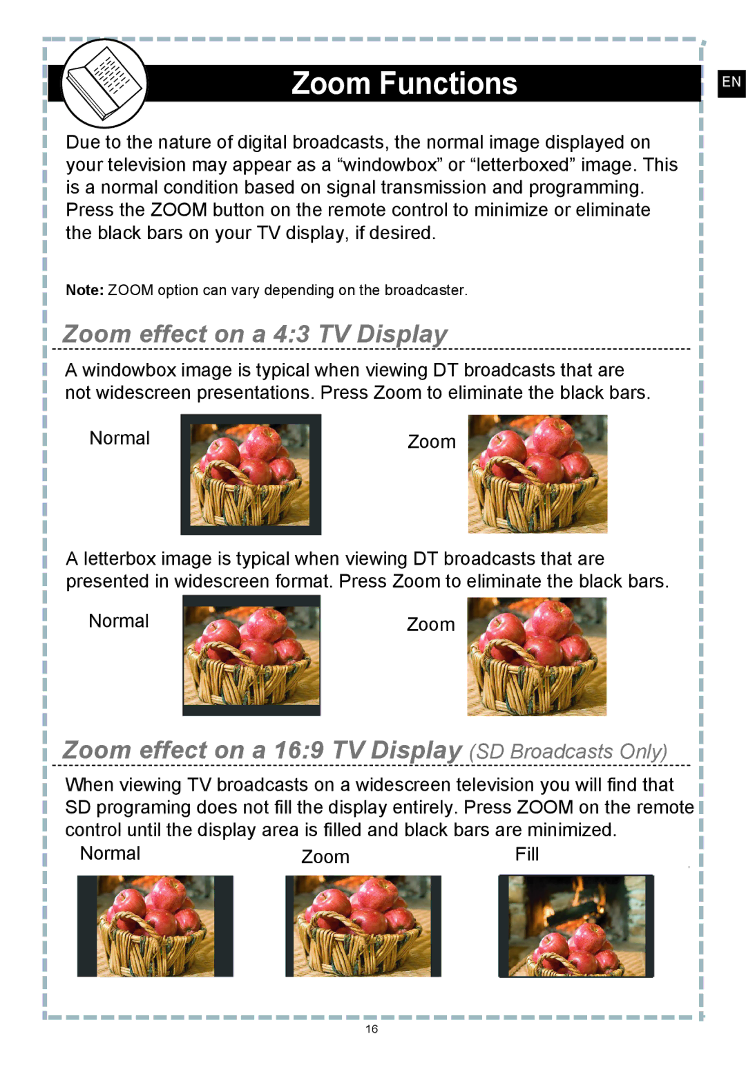 Apex Digital DT150 Zoom Functions, Zoom effect on a 43 TV Display, Zoom effect on a 169 TV Display SD Broadcasts Only 