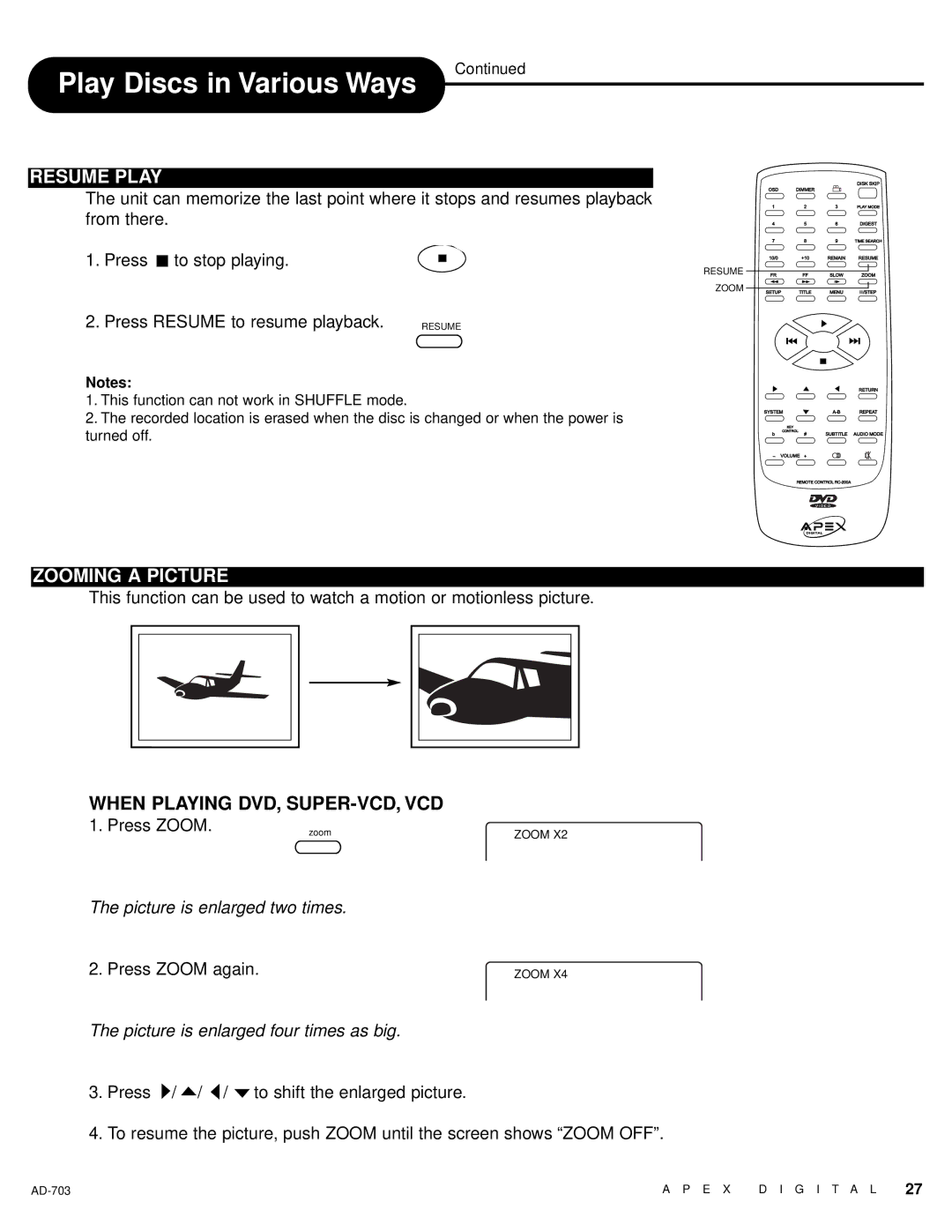 Apex Digital LAD-703 Resume Play, Zooming a Picture, When Playing DVD, SUPER-VCD, VCD, Picture is enlarged two times 