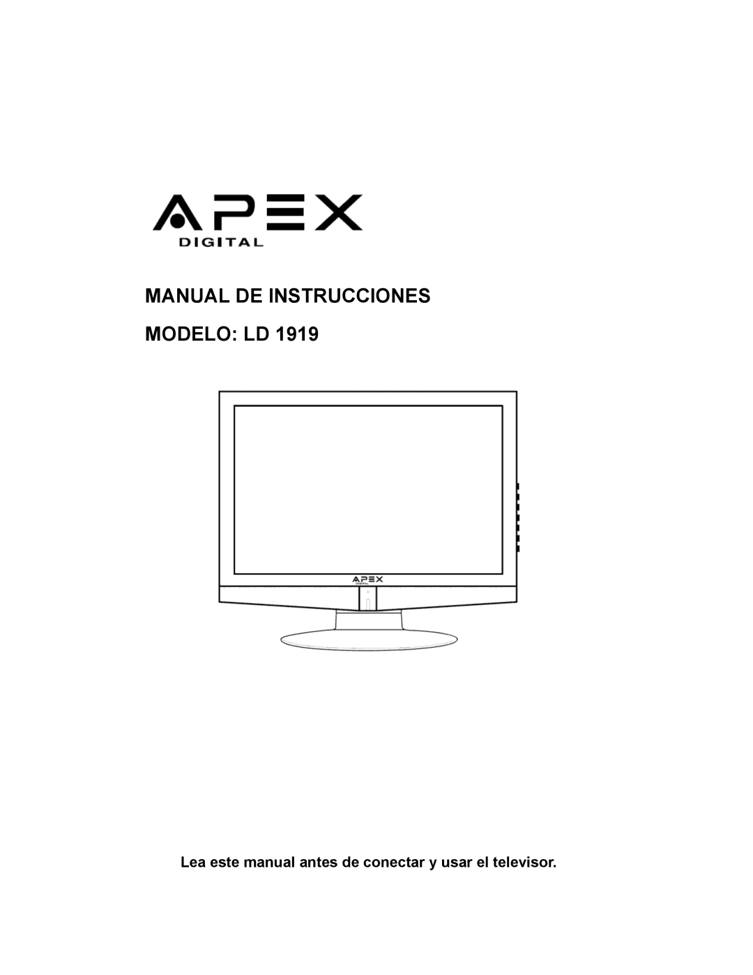 Apex Digital LD1919 operating instructions Lea este manual antes de conectar y usar el televisor 