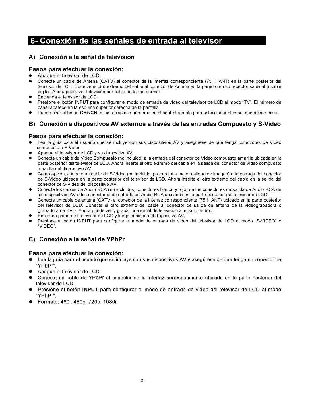 Apex Digital LD1919 operating instructions Conexión de las señales de entrada al televisor 