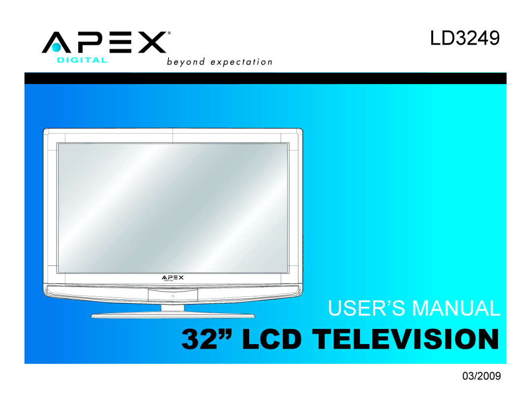 Apex Digital LD3249 user manual LCD Television, 03/2009 