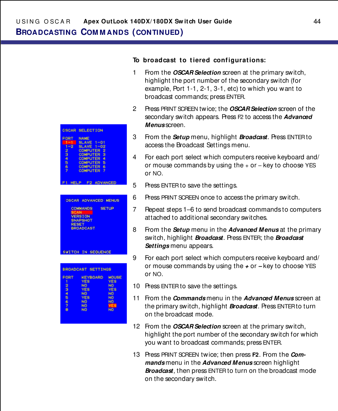 Apex Digital model 140DX manual To broadcast to tiered configurations 