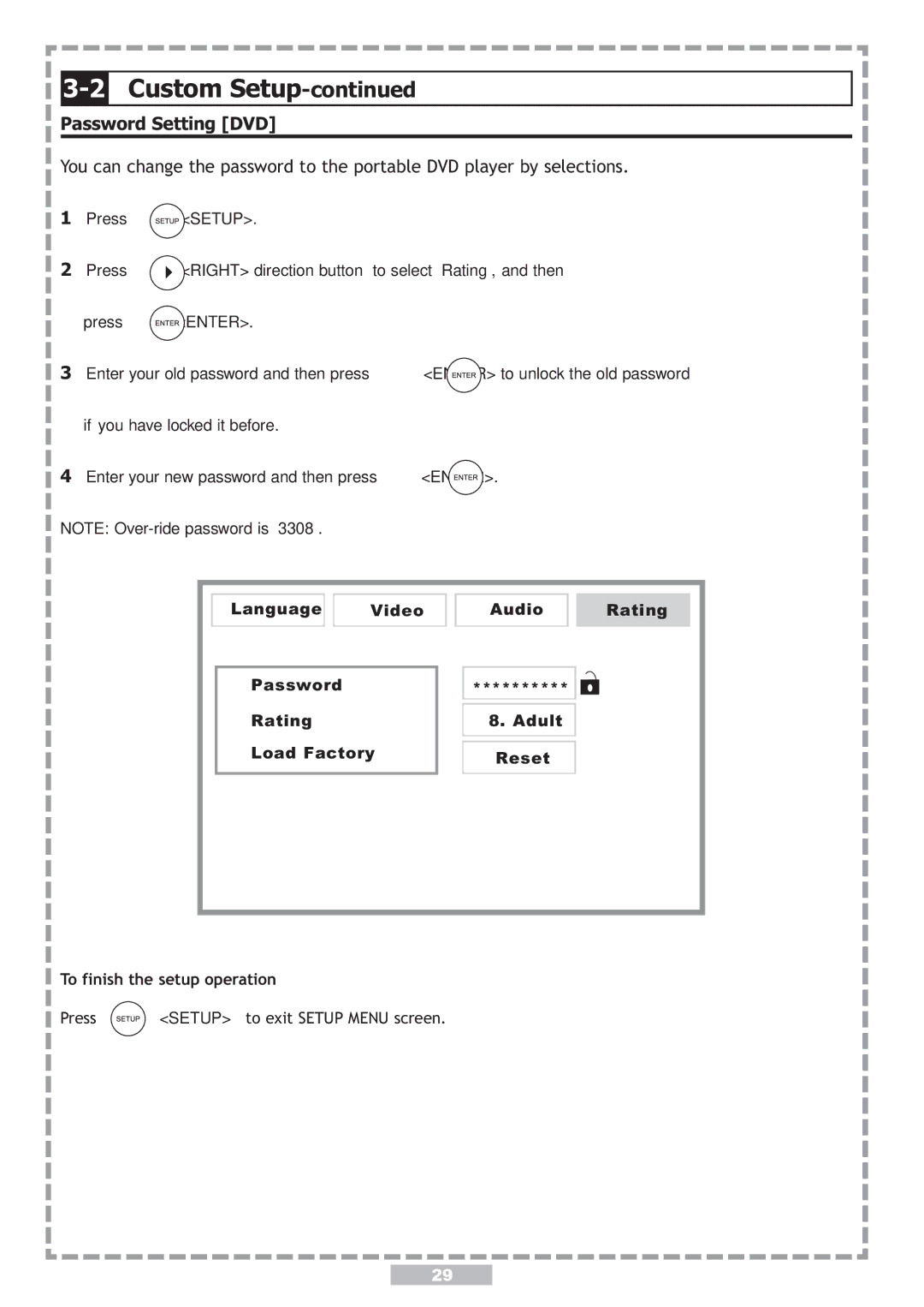 Apex Digital PD-480 user manual Password Setting DVD, To finish the setup operation 