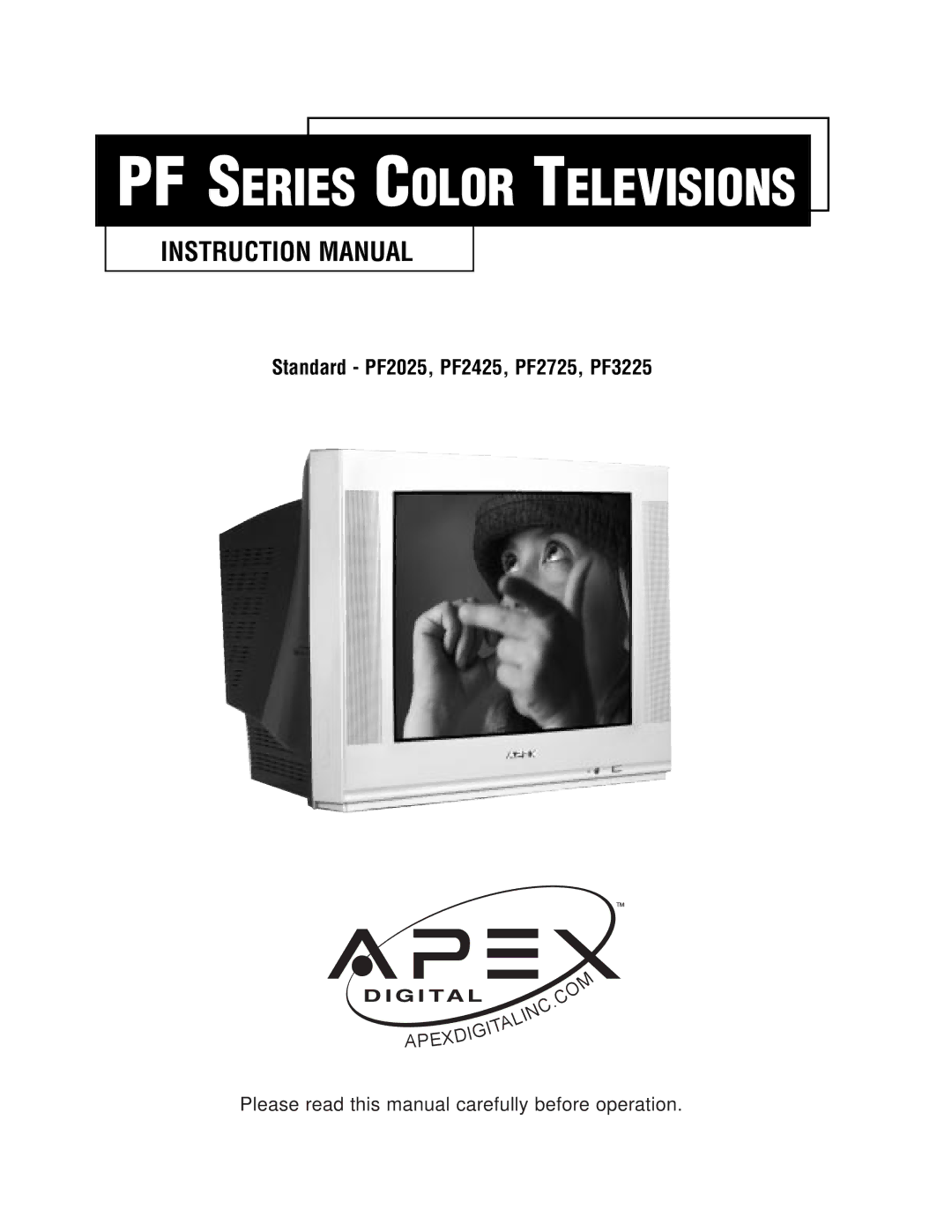 Apex Digital PF3225, PF2725, PF2425 manual PF Series Color Televisions 