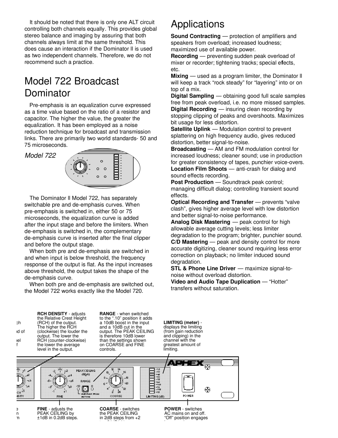 Aphex Systems 720 manual Model 722 Broadcast Dominator, Applications, RCH Density adjusts 