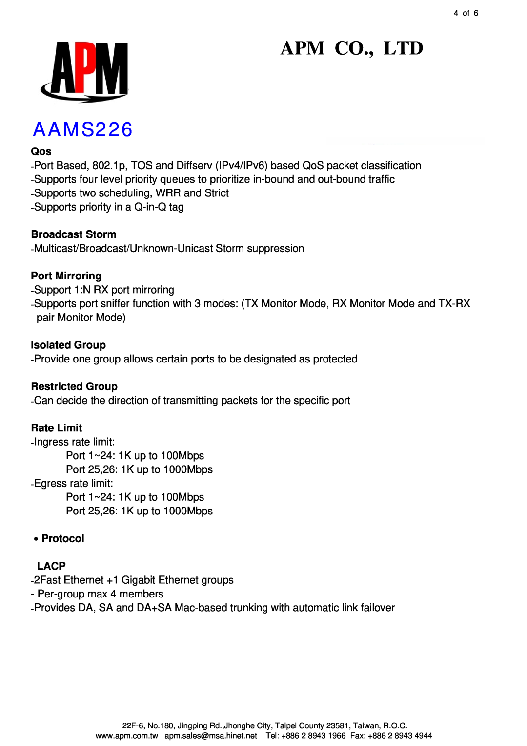 APM AAMS226 specifications Broadcast Storm, Port Mirroring, Isolated Group, Restricted Group, Rate Limit, ․Protocol LACP 