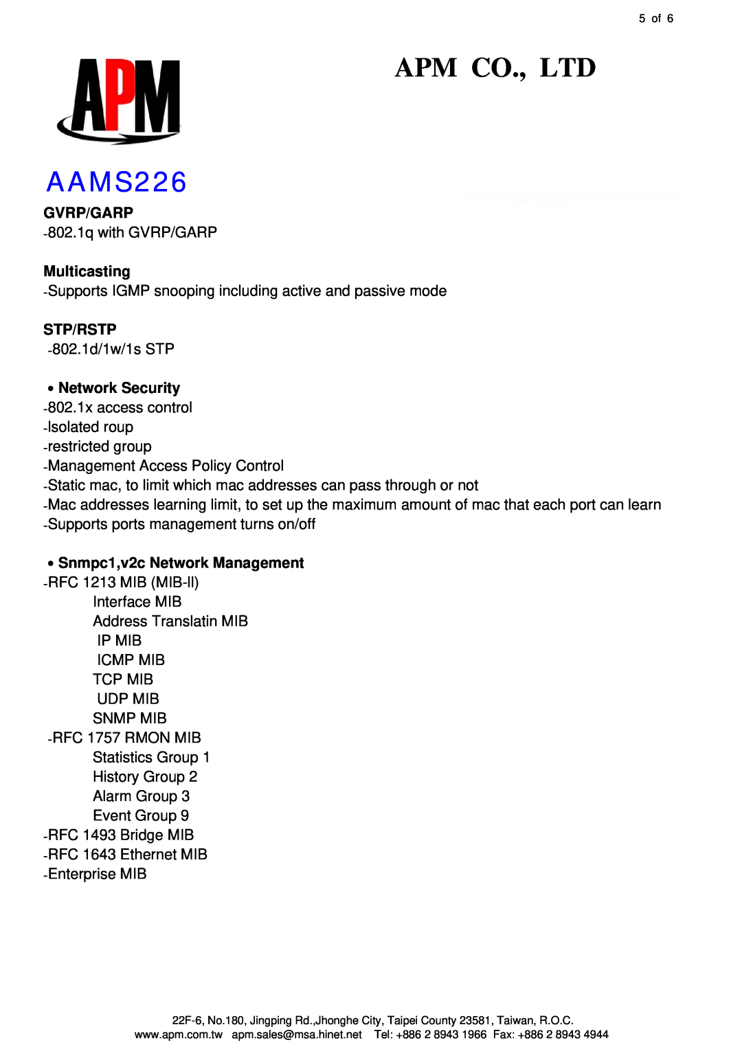APM AAMS226 specifications Gvrp/Garp, Multicasting, Stp/Rstp, ․Network Security, ․Snmpc1,v2c Network Management 