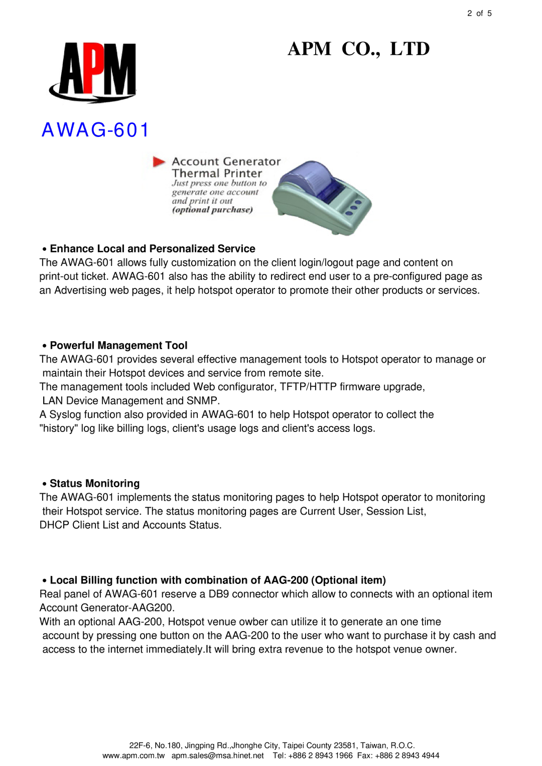 APM AWAG-601 manual ․Enhance Local and Personalized Service, ․Powerful Management Tool, ․Status Monitoring 