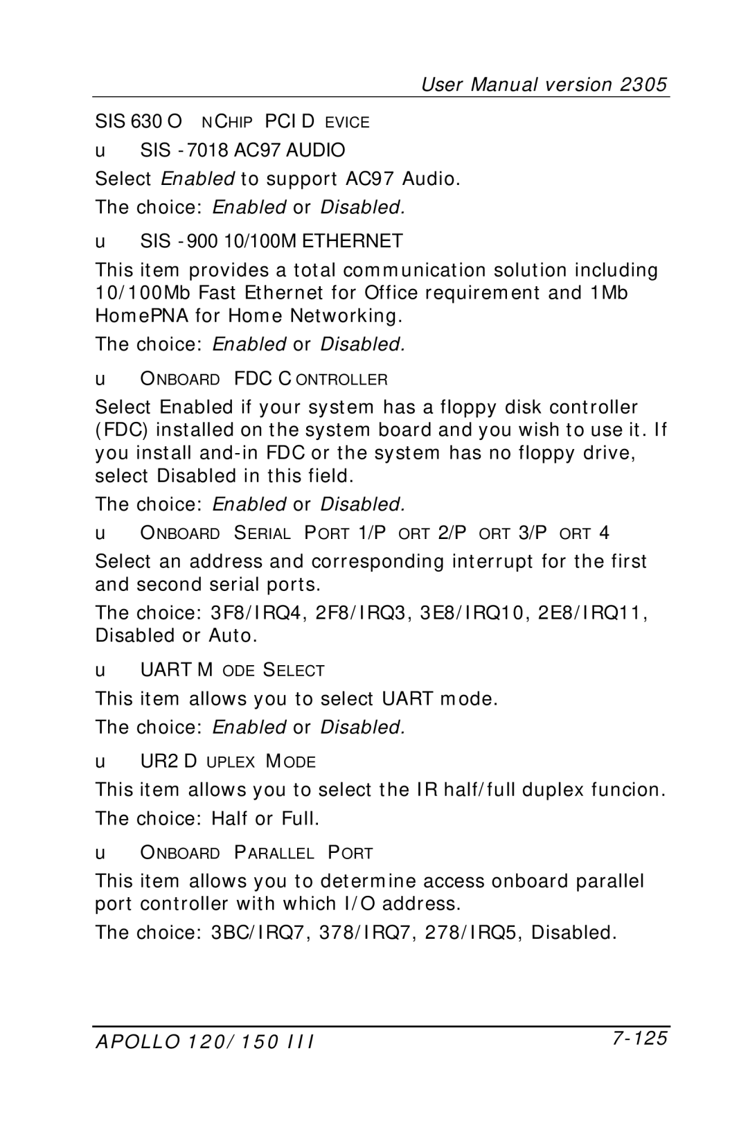 Apollo 150 III, 120 III user manual SIS-7018 AC97 Audio, SIS-900 10/100M Ethernet, Apollo 120/150 125 