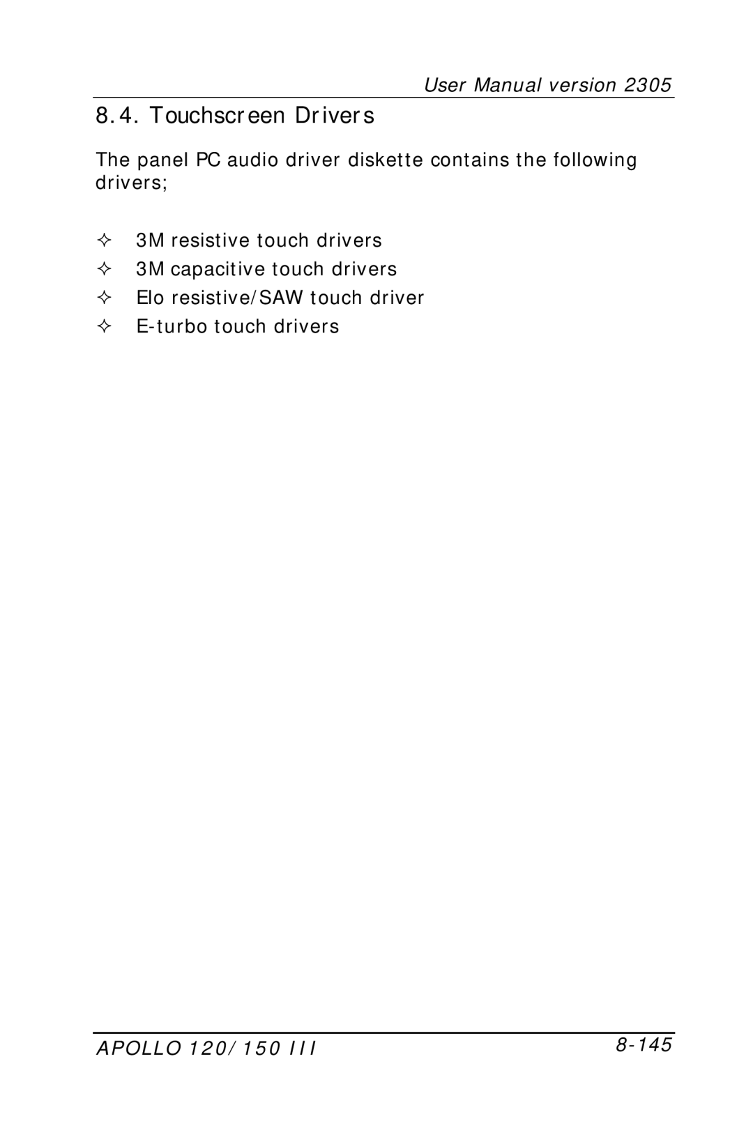 Apollo 150 III, 120 III user manual Touchscreen Drivers, Apollo 120/150 145 