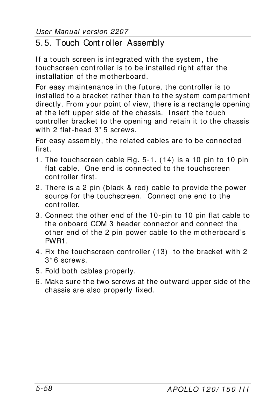 Apollo 150, 120 user manual Touch Controller Assembly 