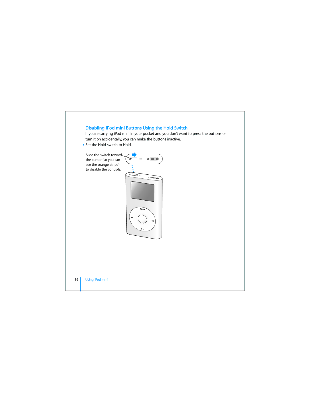 Apple 019-0497 manual Disabling iPod mini Buttons Using the Hold Switch 