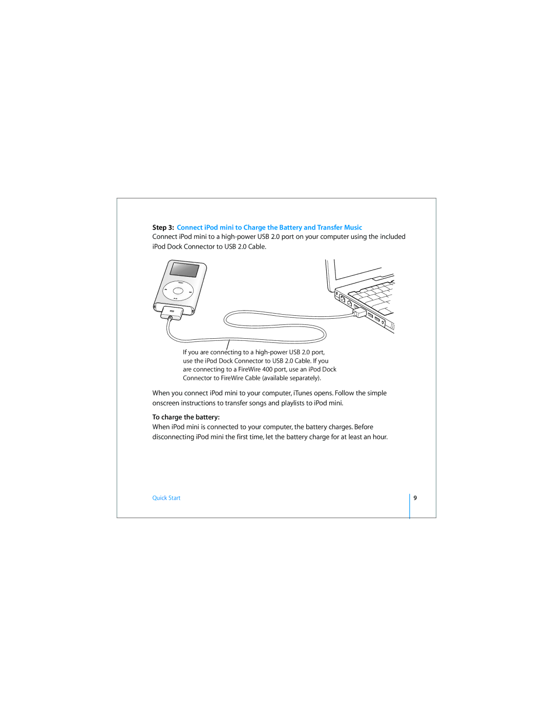 Apple 019-0497 manual Connect iPod mini to Charge the Battery and Transfer Music, To charge the battery 