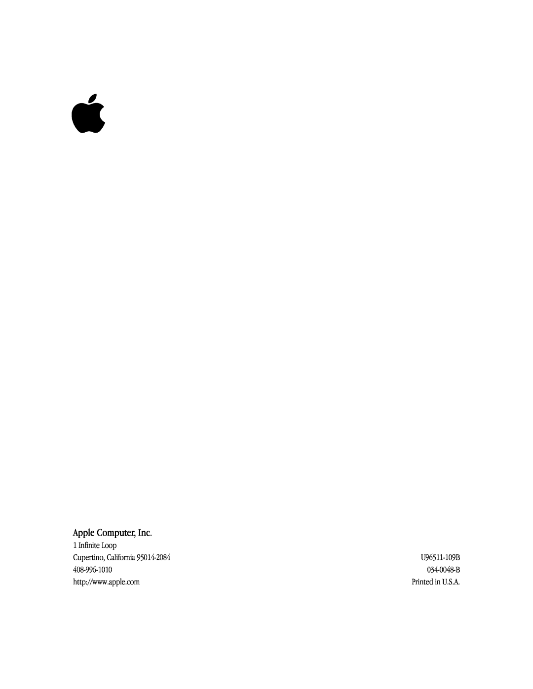 Apple U96511-109B Apple Computer, Inc, Infinite Loop, Cupertino, California, 408-996-1010, 034-0048-B, Printed in U.S.A 