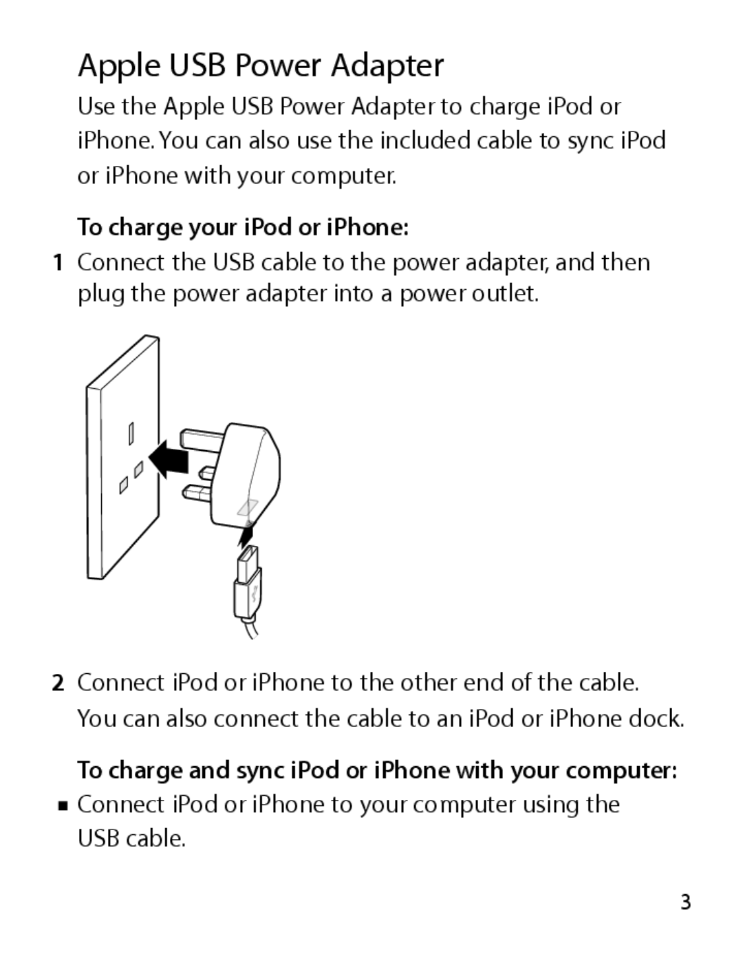 Apple 034-4921-A manual To charge your iPod or iPhone, To charge and sync iPod or iPhone with your computer 