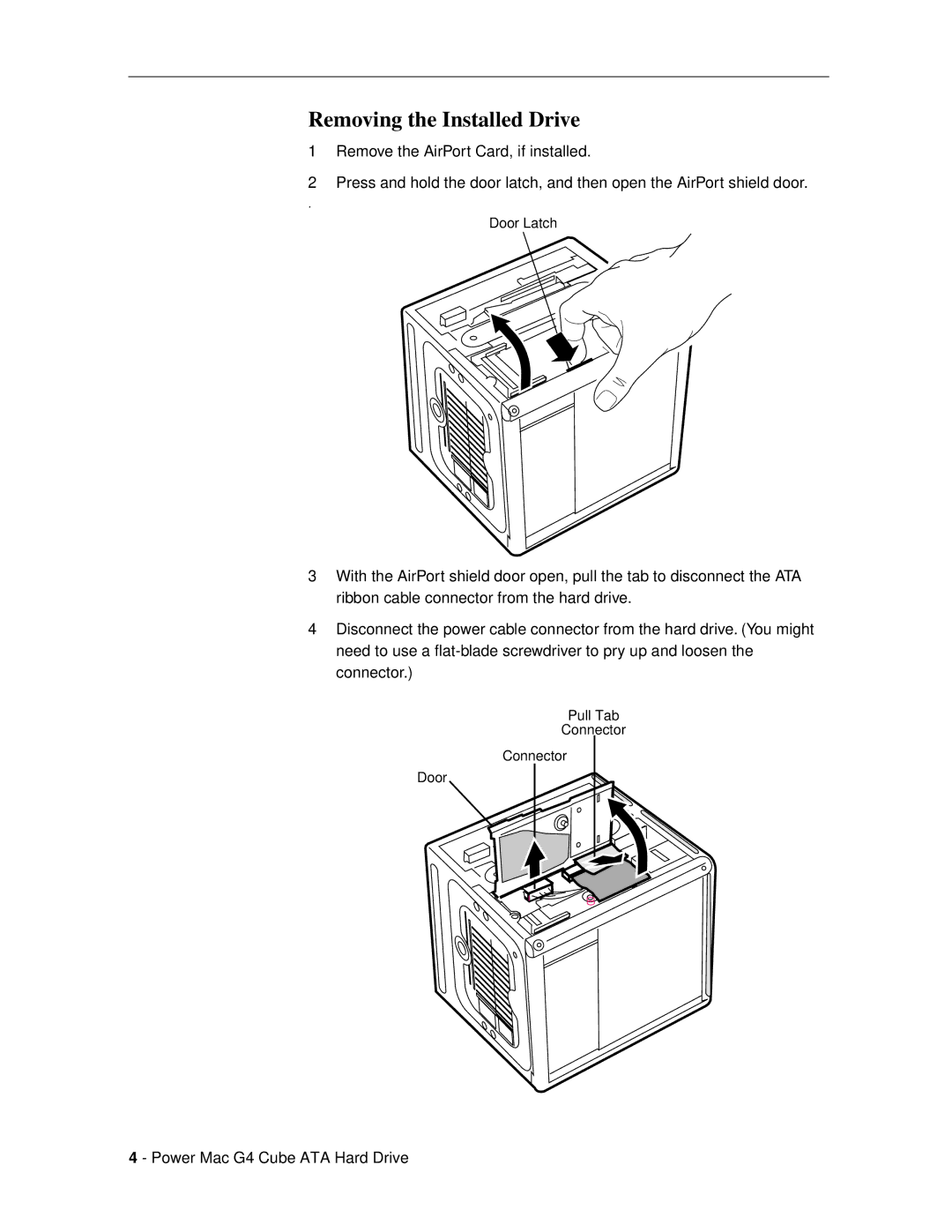 Apple 073-0541 warranty Removing the Installed Drive 