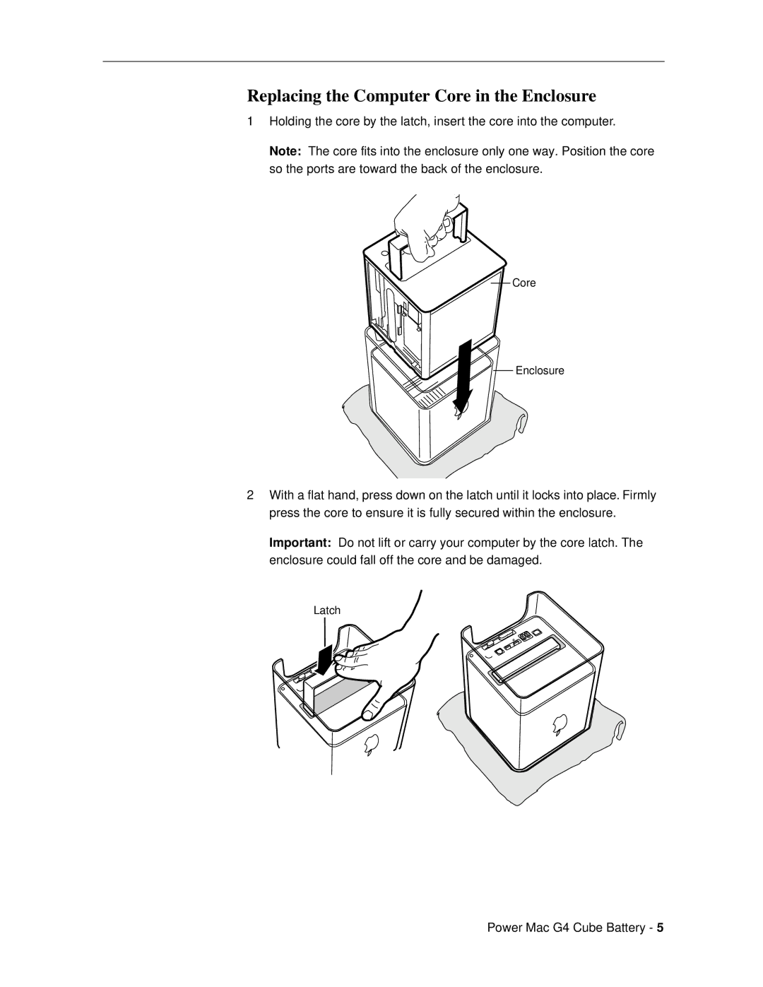 Apple 073-0542 warranty Replacing the Computer Core in the Enclosure 