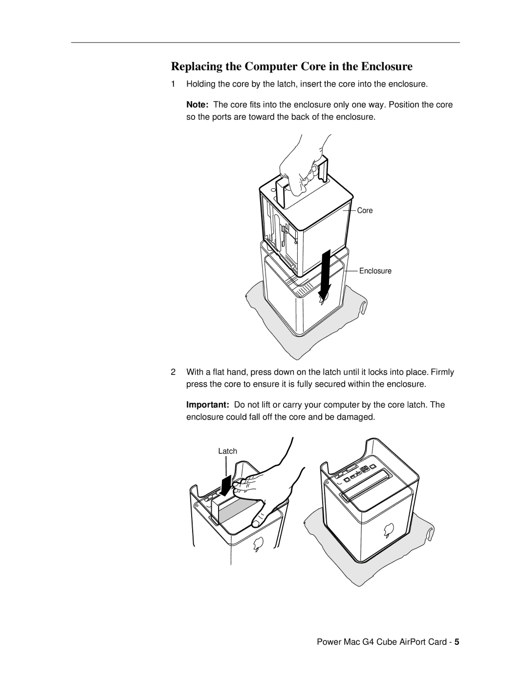 Apple 073-0543 warranty Replacing the Computer Core in the Enclosure 