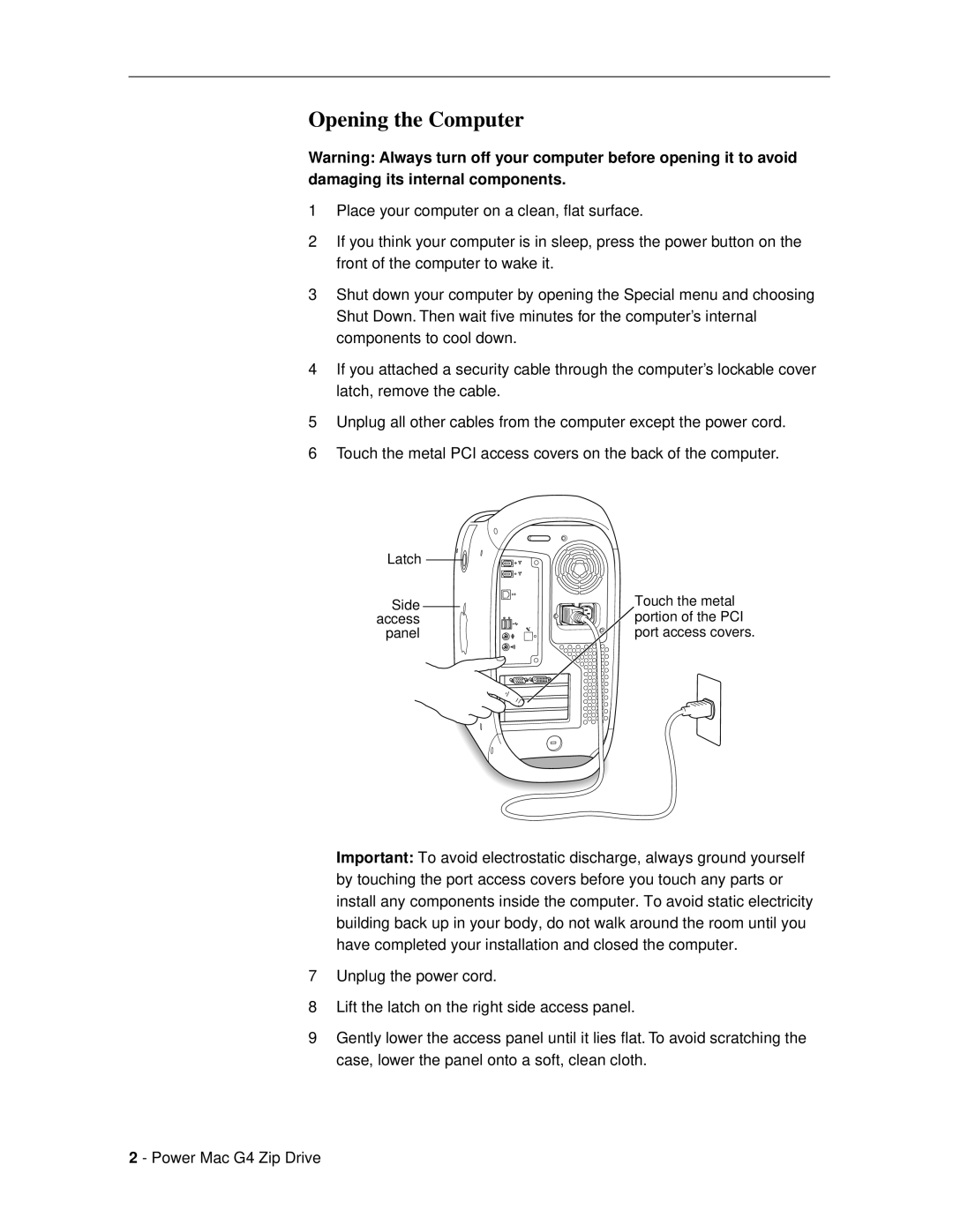 Apple 073-0558, Power Mac G4 warranty Opening the Computer 