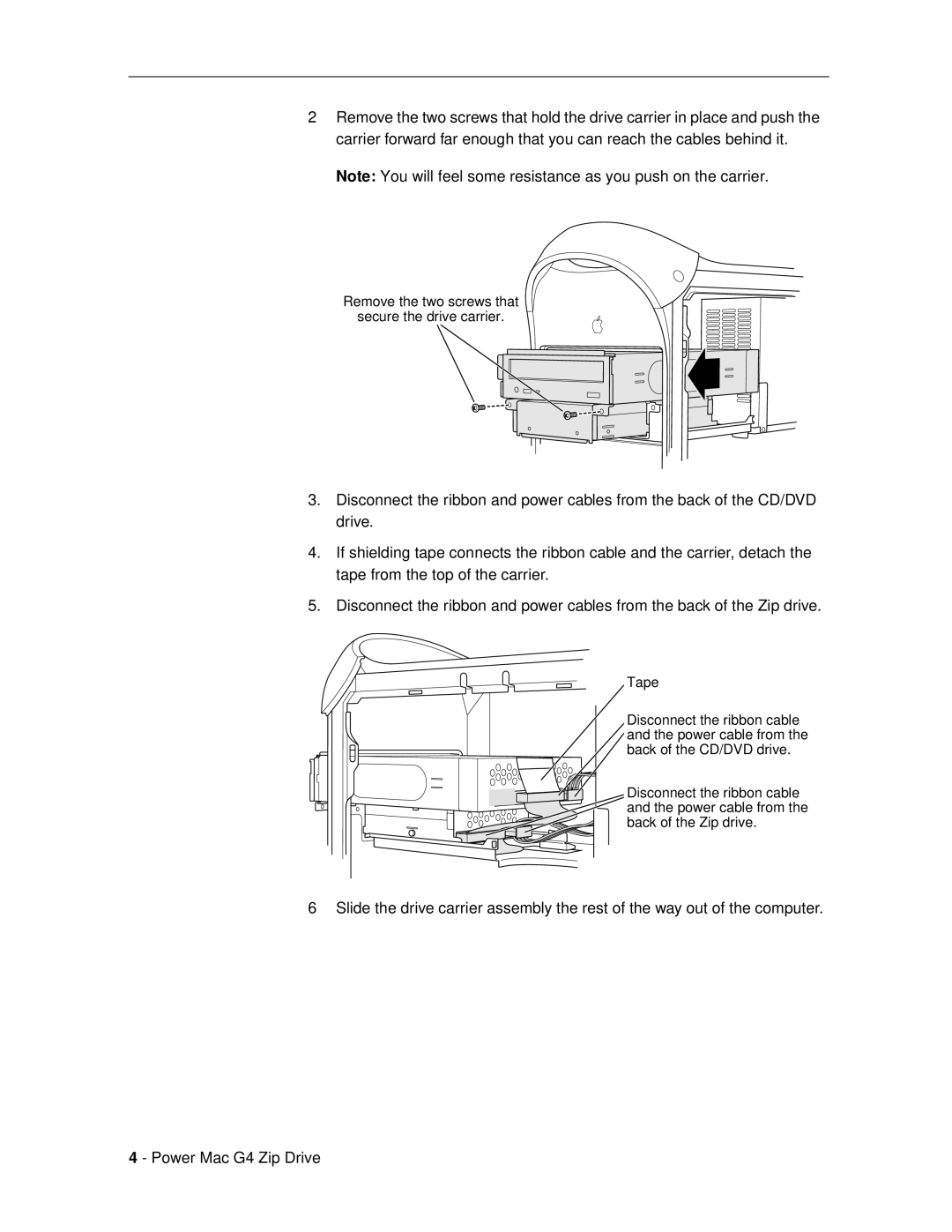 Apple 073-0558, Power Mac G4 warranty Remove the two screws that Secure the drive carrier 