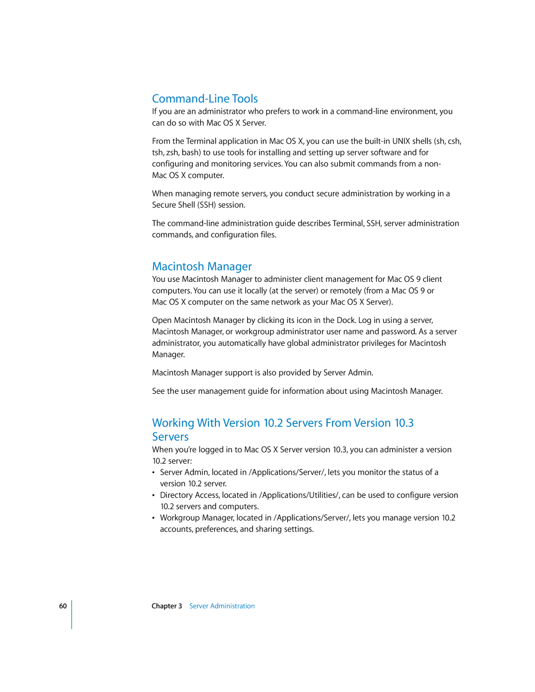 Apple manual Command-Line Tools, Macintosh Manager, Working With Version 10.2 Servers From Version 10.3 Servers 