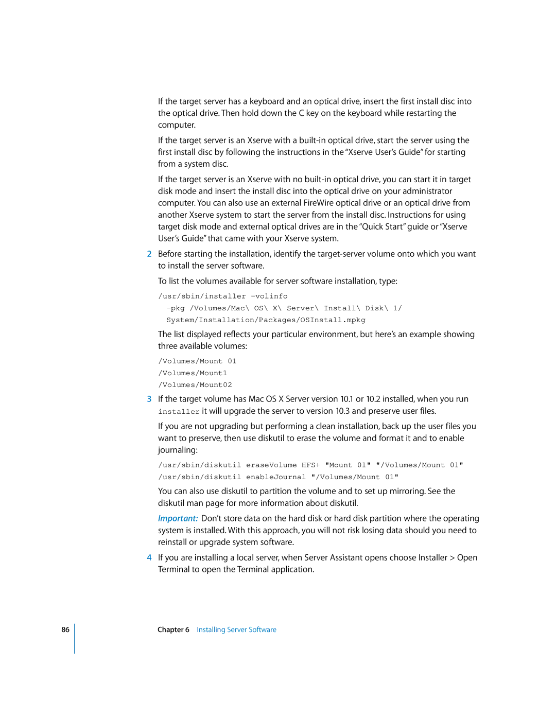 Apple 10.3 manual Volumes/Mount Volumes/Mount1 Volumes/Mount02 