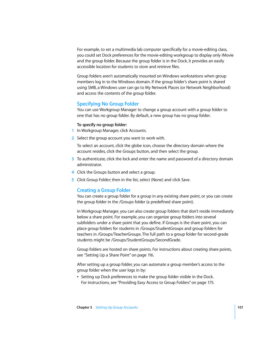 Apple 10.5 Leapard manual Specifying No Group Folder, Creating a Group Folder, To specify no group folder 