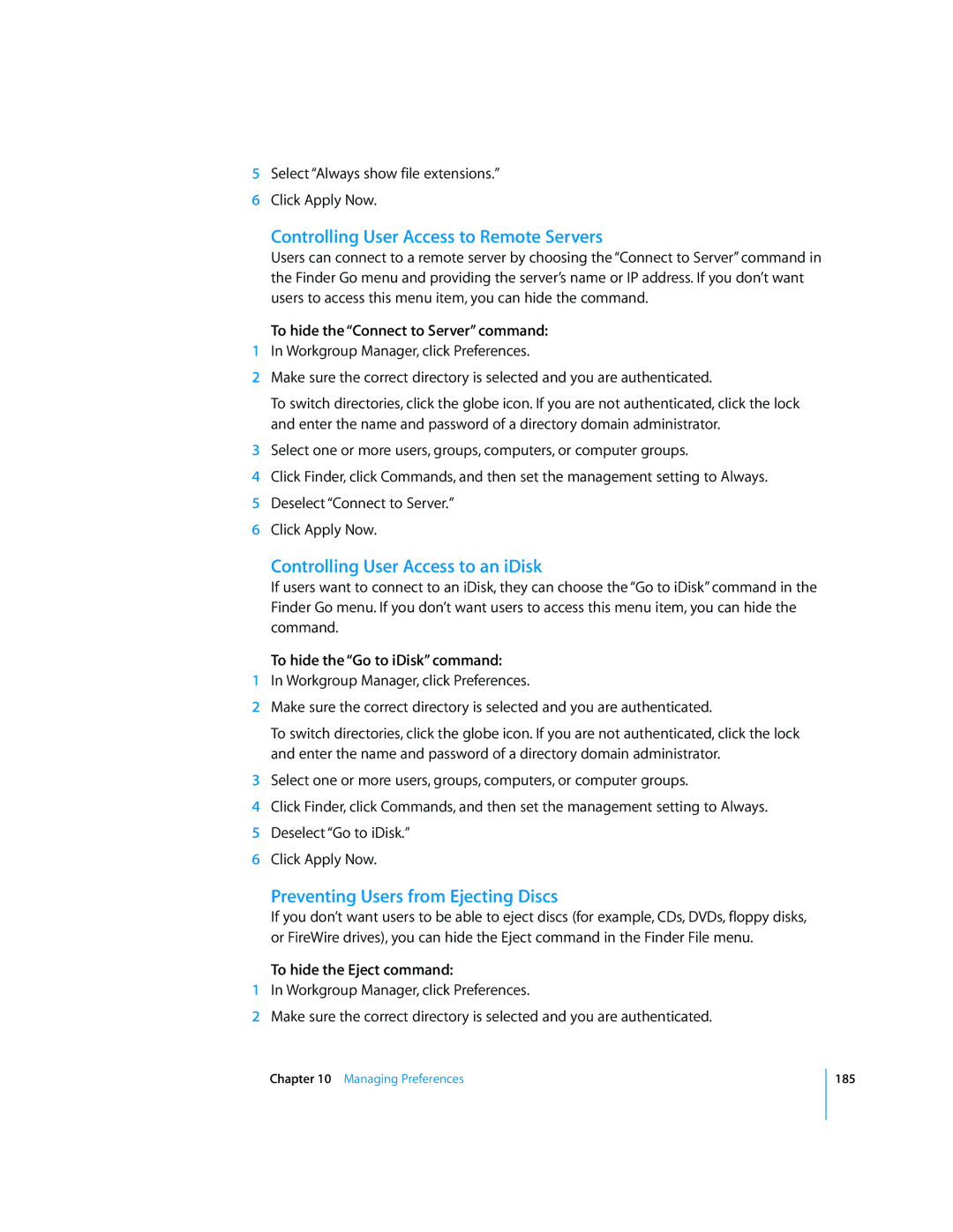 Apple 10.5 Leapard manual Controlling User Access to Remote Servers, Controlling User Access to an iDisk 