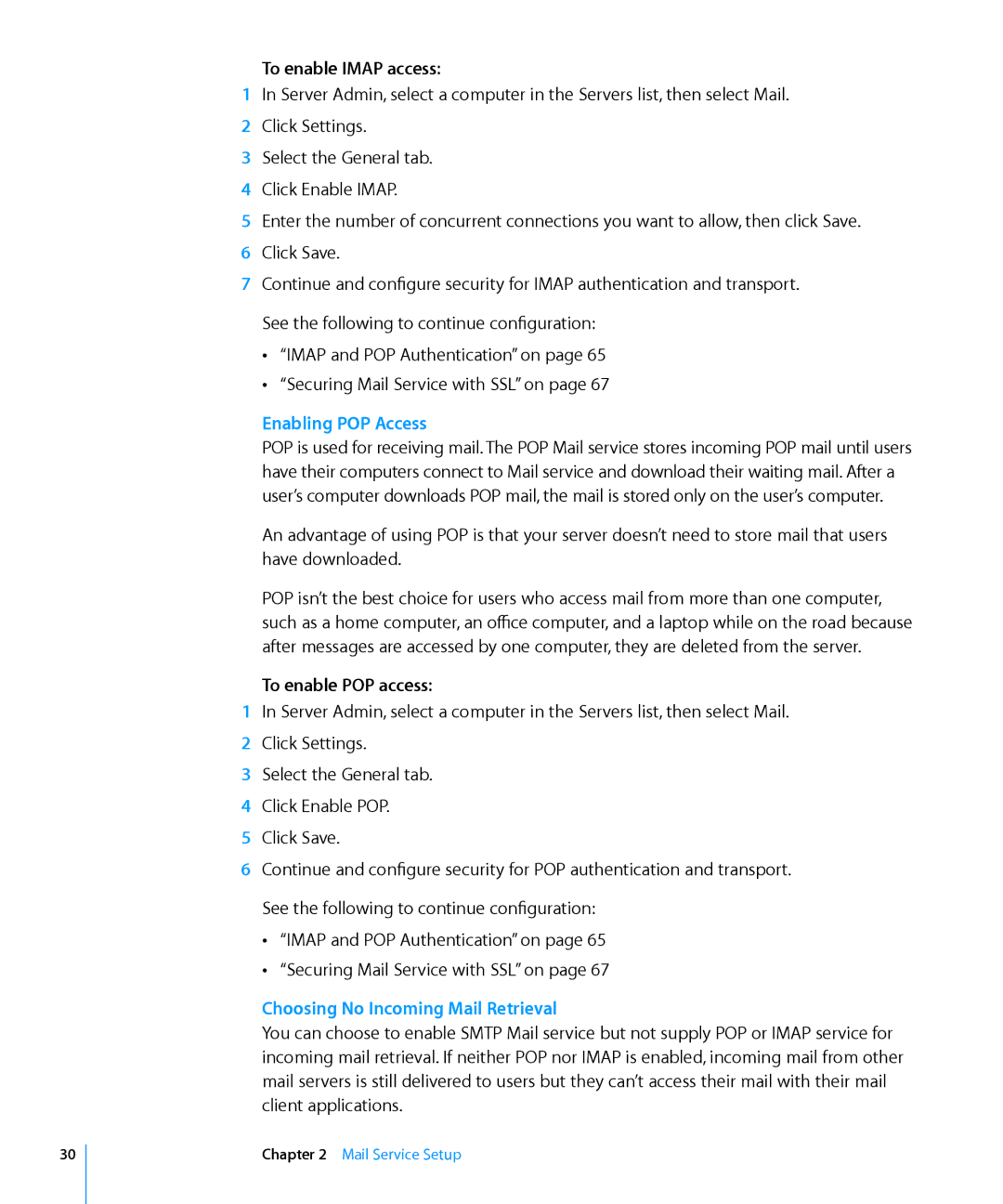 Apple 10.6 manual To enable Imap access, Enabling POP Access, To enable POP access, Choosing No Incoming Mail Retrieval 
