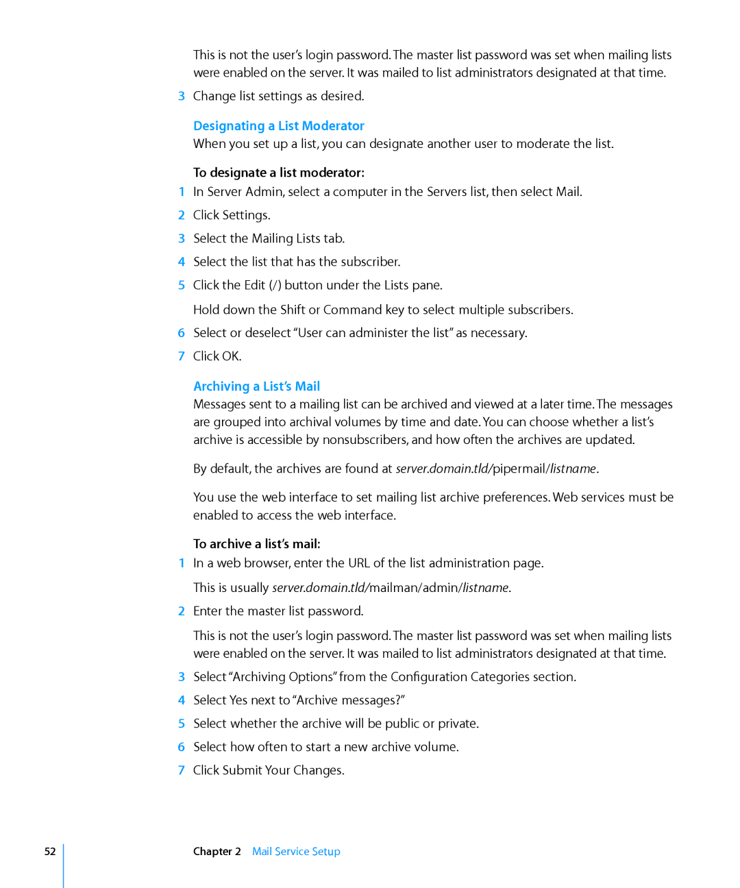 Apple 10.6 Designating a List Moderator, To designate a list moderator, Archiving a List’s Mail, To archive a list’s mail 