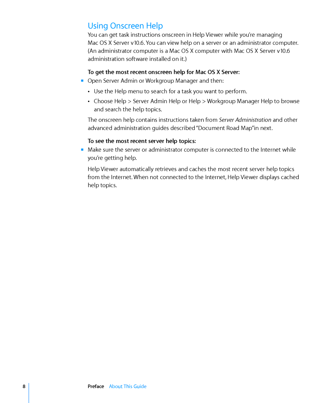 Apple 10.6 manual Using Onscreen Help, To get the most recent onscreen help for Mac OS X Server 