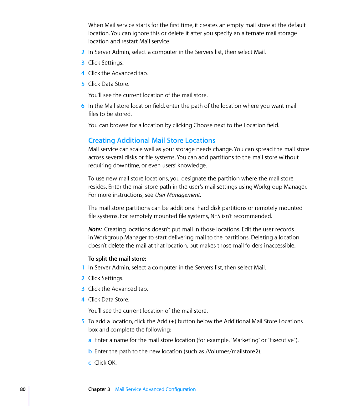 Apple 10.6 manual Creating Additional Mail Store Locations, To split the mail store 
