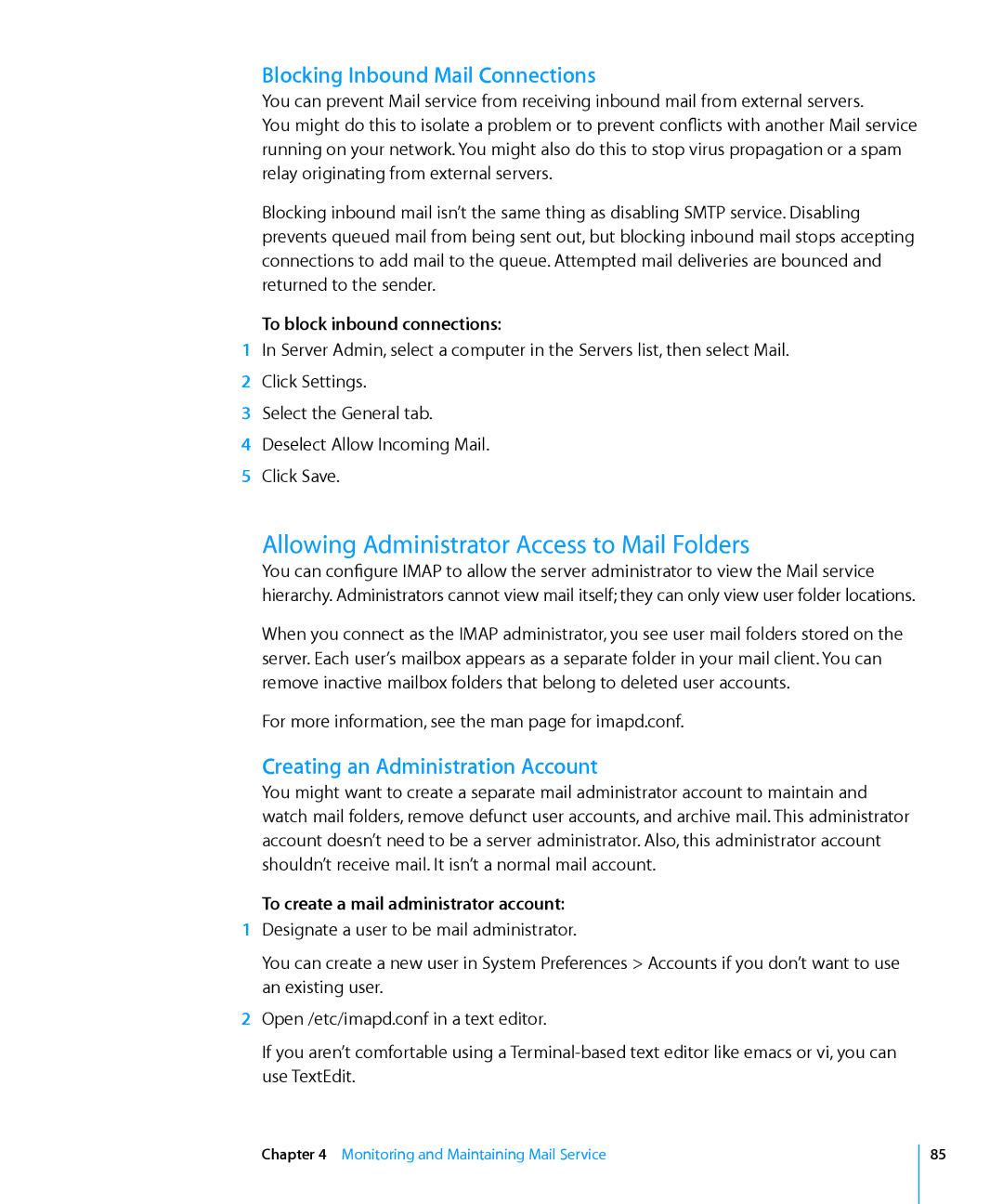 Apple 10.6 Allowing Administrator Access to Mail Folders, Blocking Inbound Mail Connections, To block inbound connections 