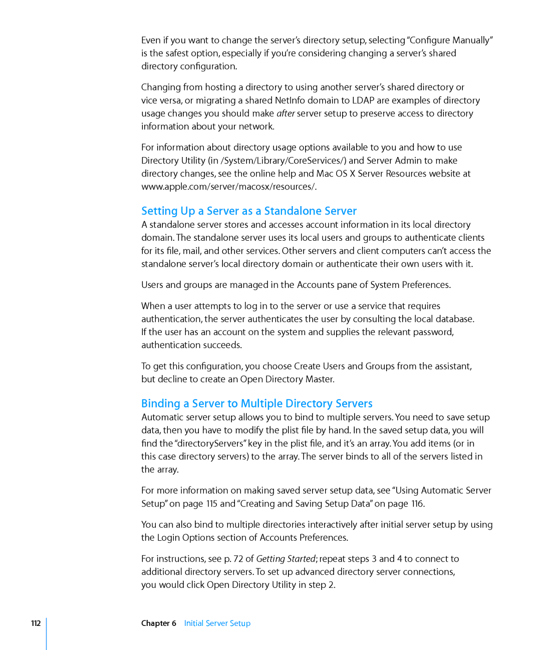 Apple 10.6 manual Setting Up a Server as a Standalone Server, Binding a Server to Multiple Directory Servers 