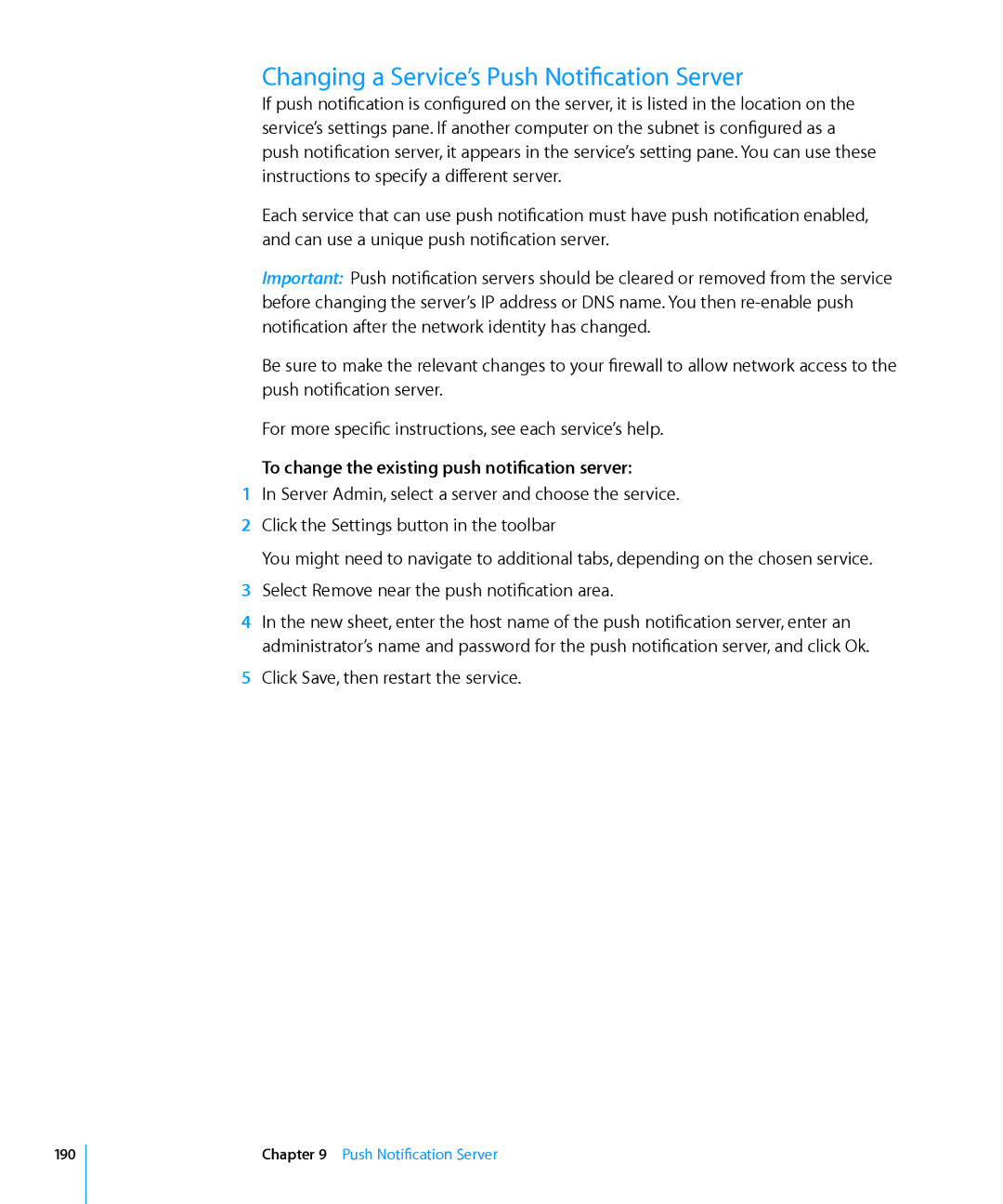 Apple 10.6 manual Changing a Service’s Push Notification Server, To change the existing push notification server 