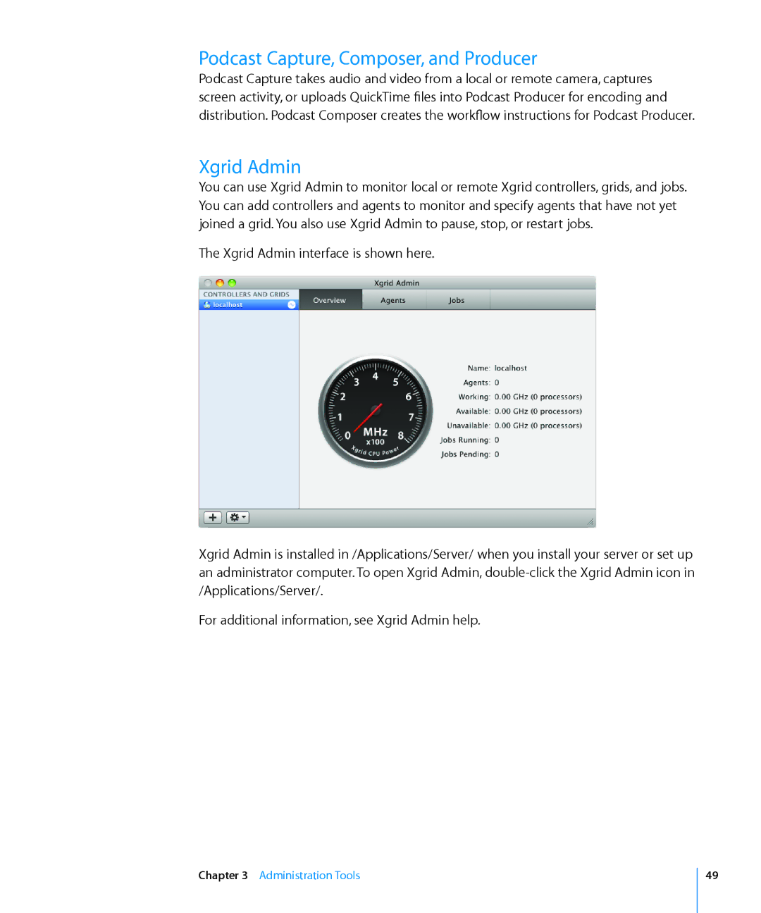 Apple 10.6 manual Podcast Capture, Composer, and Producer, Xgrid Admin 