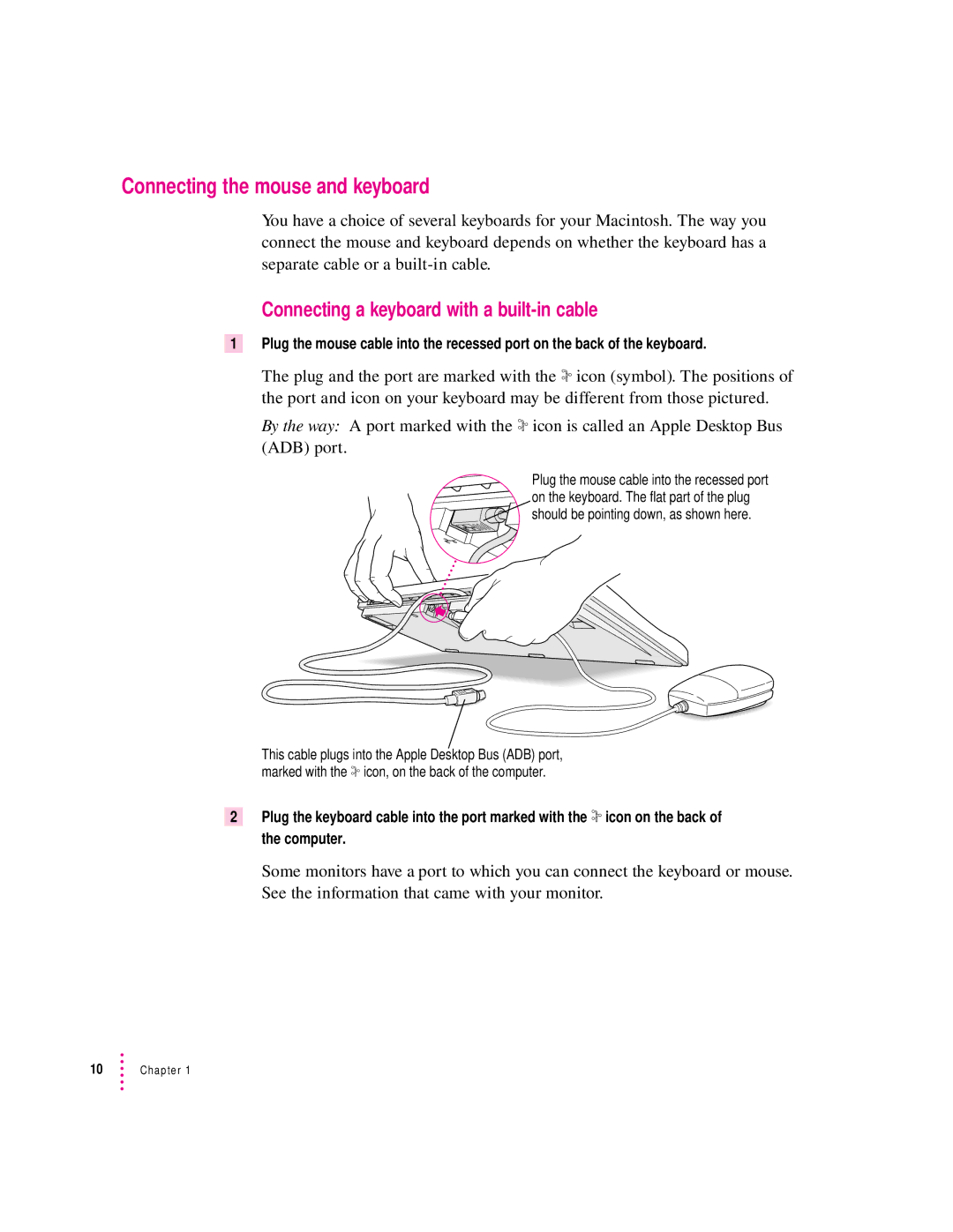 Apple 120 Series user manual Connecting the mouse and keyboard, Connecting a keyboard with a built-in cable 