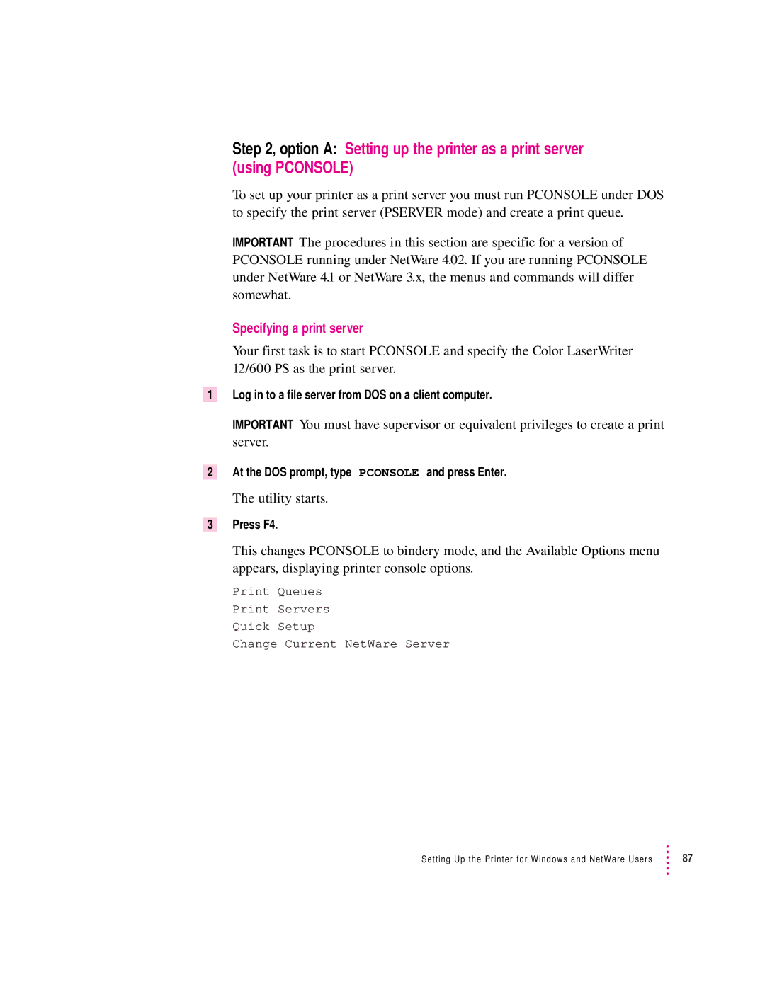 Apple 12/600PS Specifying a print server, Utility starts, Log in to a file server from DOS on a client computer, Press F4 