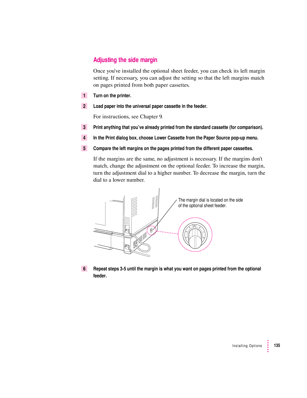 Apple 12/600PS manual Adjusting the side margin, For instructions, see Chapter 