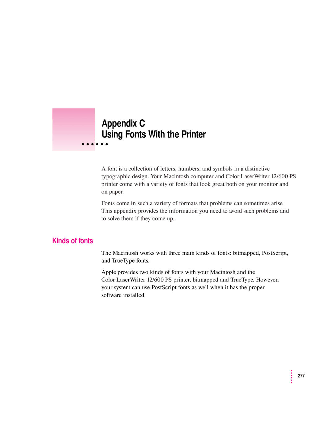 Apple 12/600PS manual Appendix C Using Fonts With the Printer, Kinds of fonts 