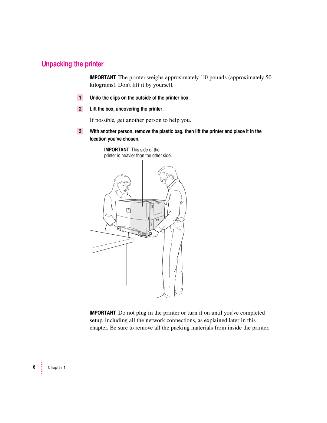 Apple 12/600PS manual Unpacking the printer, If possible, get another person to help you 