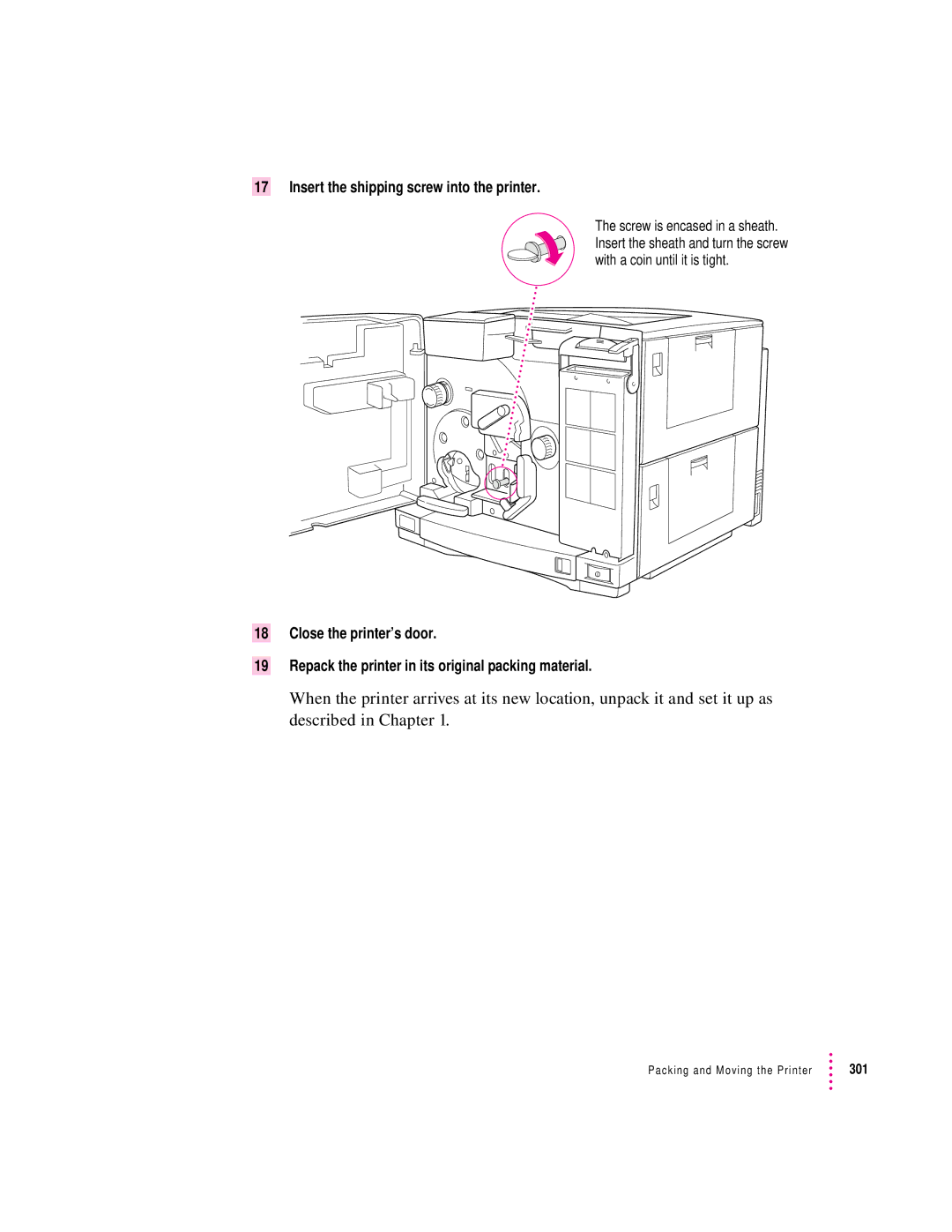 Apple 12/600PS manual Insert the shipping screw into the printer 