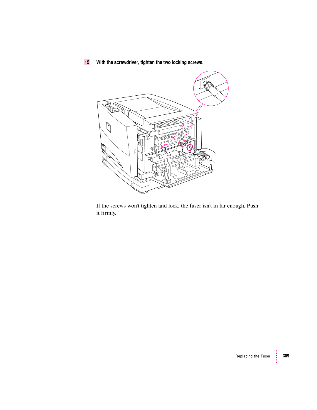 Apple 12/600PS manual With the screwdriver, tighten the two locking screws 