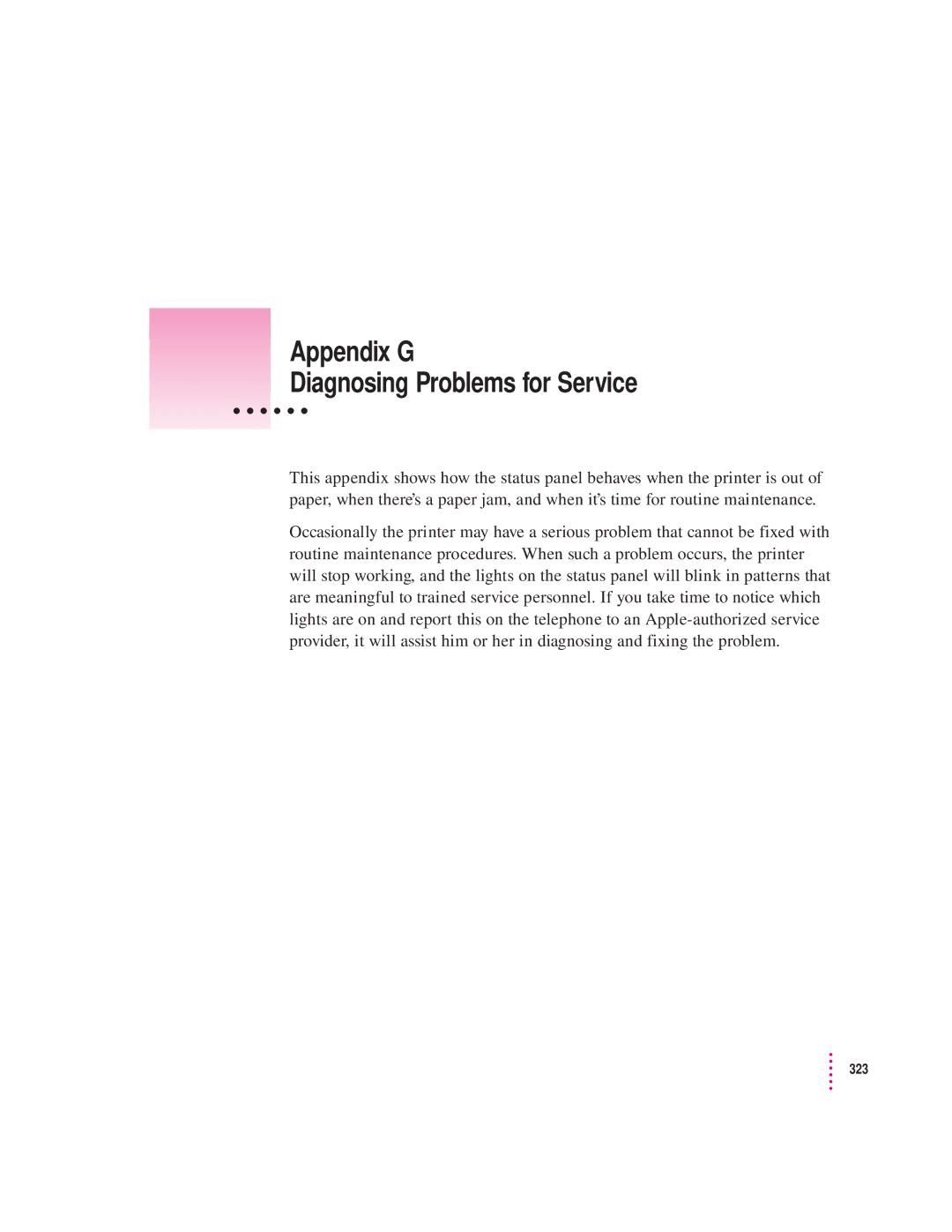 Apple 12/600PS manual Appendix G Diagnosing Problems for Service 