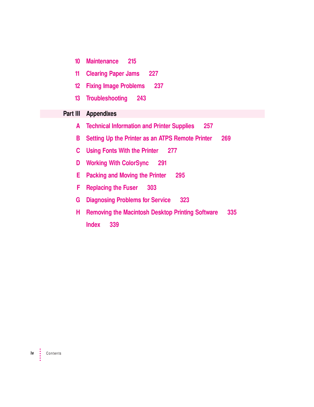 Apple 12/600PS manual Maintenance, 227, 237, Part Appendixes, 269, Using Fonts With the Printer, 295, 303, 323, 335, Index 