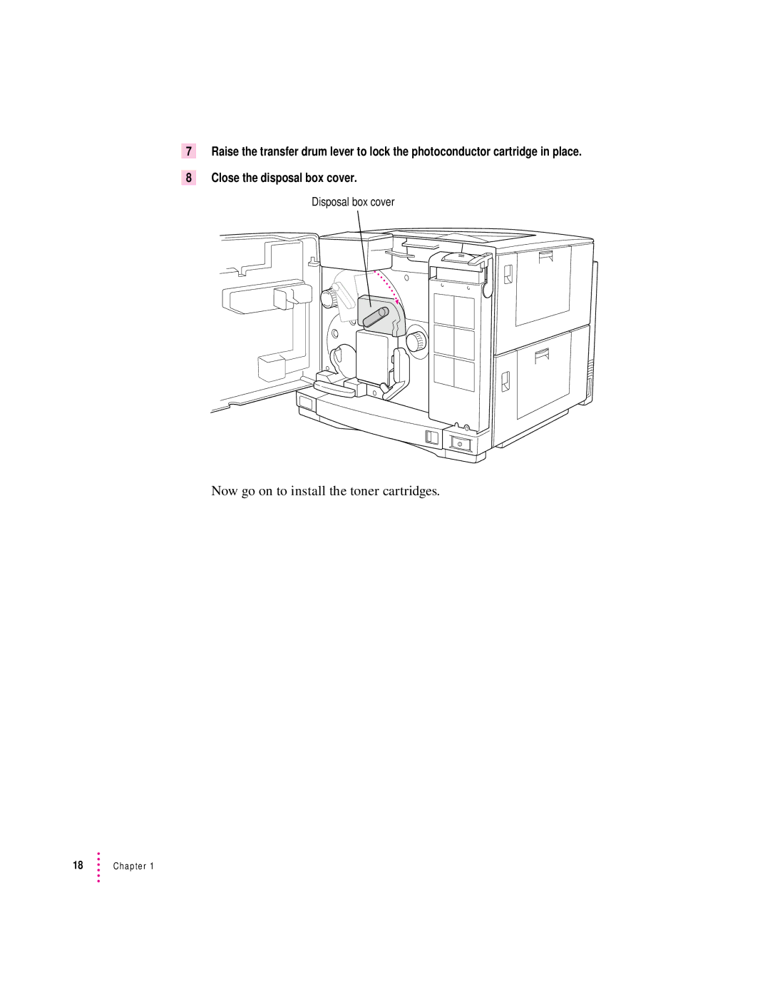 Apple 12/600PS manual Now go on to install the toner cartridges 