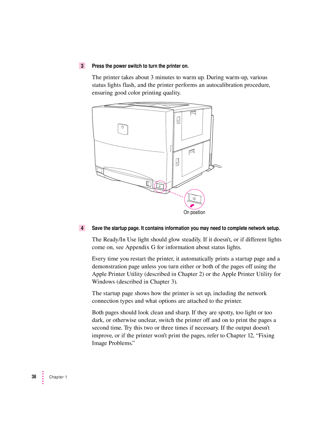 Apple 12/600PS manual Press the power switch to turn the printer on 